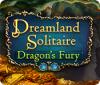 Dreamland Solitaire: Dragon's Fury juego