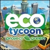 Eco Tycoon - Project Green juego