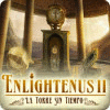 Enlightenus II: La Torre Sin Tiempo juego