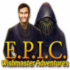 E.P.I.C. Wishmaster Adventures game