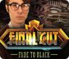 Final Cut: Fade to Black juego
