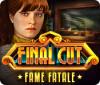Final Cut: Fame Fatale juego