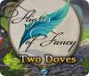 Flights of Fancy: Two Doves juego