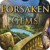 Forsaken Gems juego