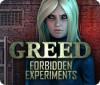 Greed: Forbidden Experiments juego