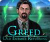 Greed: Old Enemies Returning juego