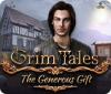 Grim Tales: The Generous Gift juego
