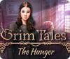 Grim Tales: The Hunger juego