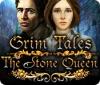 Grim Tales: La Reina de Piedra juego