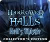 Harrowed Halls: Hell's Thistle Collector's Edition juego