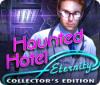 Haunted Hotel: Eternity Collector's Edition juego