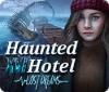 Haunted Hotel: Lost Dreams juego