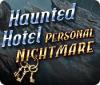 Haunted Hotel: Personal Nightmare juego