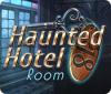 Haunted Hotel: Room 18 juego