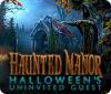 Haunted Manor: Halloween's Uninvited Guest juego