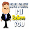 Hidden Object Movie Studios: I'll Believe You juego