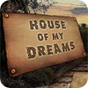 House of My Dreams juego