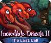 Incredible Dracula II: The Last Call juego