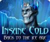 Insane Cold: Back to the Ice Age juego