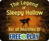 The Legend of Sleepy Hollow: Jar of Marbles III - Free to Play juego
