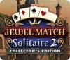 Jewel Match Solitaire 2 Collector's Edition juego