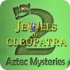 Jewels of Cleopatra 2: Aztec Mysteries juego