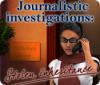 Journalistic Investigations: Stolen Inheritance juego