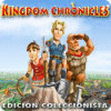 Kingdom Chronicles Edición Coleccionista juego