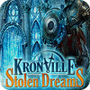 Kronville: Stolen Dreams juego