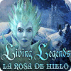 Living Legends: La Rosa de Hielo game