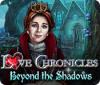 Love Chronicles: Beyond the Shadows juego