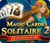 Magic Cards Solitaire 2: The Fountain of Life juego