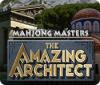 Mahjong Masters: The Amazing Architect juego