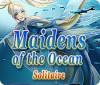 Maidens of the Ocean Solitaire juego