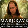 Margrave: La Hija del Herrero Edición Coleccionista juego