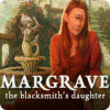 Margrave: La Hija del Herrero juego