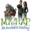 Mishap: An Accidental Haunting juego