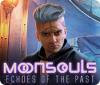 Moonsouls: Echoes of the Past juego