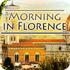 Morning In Florence juego
