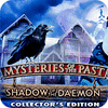 Mysteries of the Past: Shadow of the Daemon. Collector's Edition juego