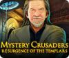 Mystery Crusaders: Resurgence of the Templars juego