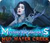 Mystery of the Ancients: Mud Water Creek juego