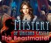 Mystery of Unicorn Castle: The Beastmaster juego