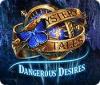 Mystery Tales: Dangerous Desires juego