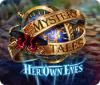 Mystery Tales: Her Own Eyes juego