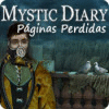 Mystic Diary: Páginas Perdidas juego