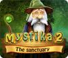 Mystika 2: The Sanctuary juego