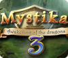 Mystika 3: Awakening of the Dragons juego