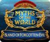 Myths of the World: Island of Forgotten Evil juego