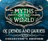 Myths of the World: Of Fiends and Fairies Collector's Edition juego